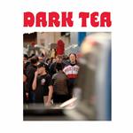 Dark Tea vol.2