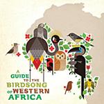 Guide To The Birdsong Of Western Africa