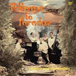 Pathways To Paradise (Yellow Vinyl)