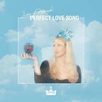 Perfect Love Song (Baby Blue Coloured Vinyl)