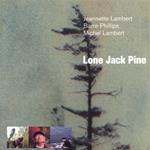 Jeannette Lambert - Lone Jack Pine