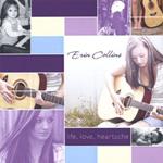 Erin Collins - Life, Love, Heartache