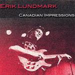 Erik Lundmark - Canadian Impressions