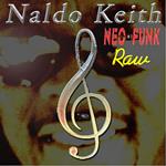 Ethnic Dive Music Family - Raw Neo-Funk Naldo Keith