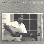 Mark Ransom - Man Of My Word