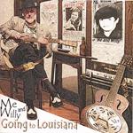 Me & Willy - Going To Louisiana