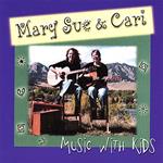 Mary Sue & Cari Minor Rogers - Music With Kids