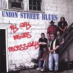 Union Street Blues - By Any Means Necessary