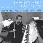 Mike Gillispie - Theory & Practice