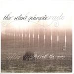 Silent Parade (The) - After All The Wars