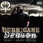 T-Qu The Hurricane - Hurricane Season Bump + Grind Stories