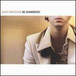 Be Somebody