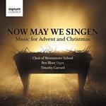 Now May We Singen Music For Advent And Christmas