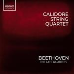 Beethoven. The Late Quartets