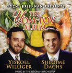 Shloime Dachs & Yisroel Williger - The Yom Tov Album