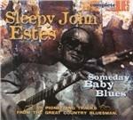 Someday Baby Blues - CD Audio di Sleepy John Estes