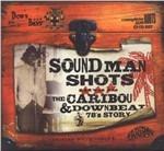 Sound Man Shots. Caribou & Downbeat 78's Story