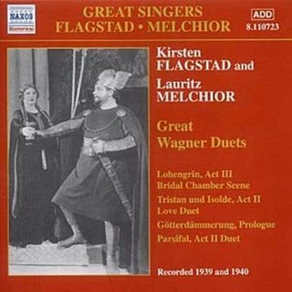 Great Wagner Duets - CD Audio di Richard Wagner,Kirsten Flagstad,Lauritz Melchior