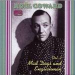 Mad Dogs and Englishmen - CD Audio di Noel Coward