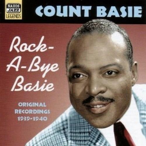 Rock-a-Bye Basie: Original Recordings vol.2 1939-1940 - CD Audio di Count Basie