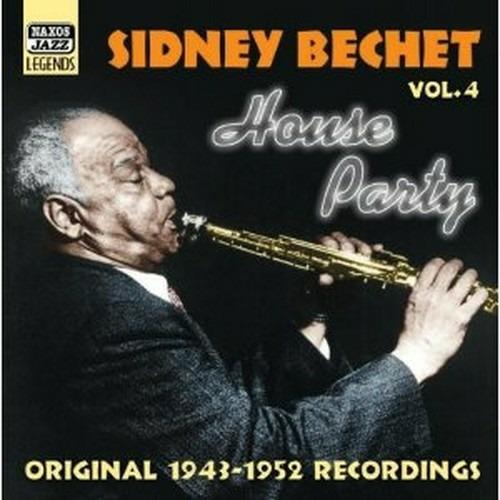 House Party: Original Recordings vol.4 1943-1952 - CD Audio di Sidney Bechet