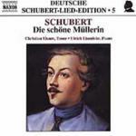 Deutsche Schubert Lied Edition vol.5: Die Schöne Müllerin - CD Audio di Franz Schubert