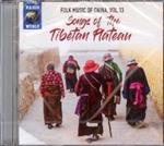 Folk Music of China vol. 13. Songs of the Tibetan Plateau