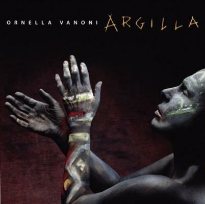 Argilla - CD Audio di Ornella Vanoni