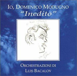 Io Domenico Modugno Inedito - CD Audio di Domenico Modugno