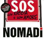 SOS Con rabbia e con amore - CD Audio di I Nomadi