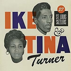 27 St. Louis Sizzlers - CD Audio di Ike & Tina Turner