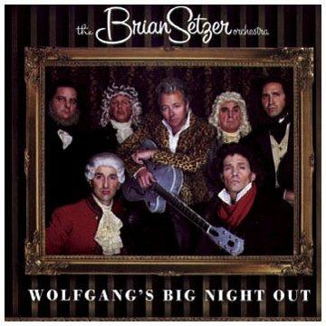 Wolfgang's Big Night Out - CD Audio di Brian Setzer (Orchestra)