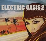 Electric Oasis 2