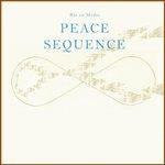 Peace Sequence