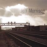 Jeff Morrison Trio - Continuance