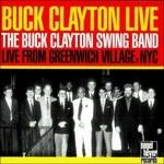 Live from Greenwich Village - CD Audio di Buck Clayton