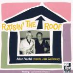 Raisin' the Roof - CD Audio di Allan Vaché,Jim Galloway