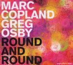 Round and Round - CD Audio di Greg Osby,Marc Copland