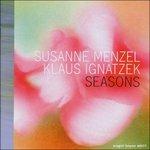 Seasons - CD Audio di Klaus Ignatzek,Susanne Menzel