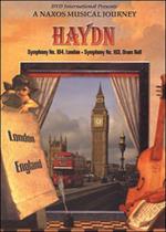 Franz Joseph Haydn. Symphony No 103 In E Flat Major. A Naxos Musical Journey (DVD)