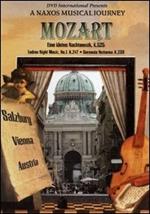 Mozart. A Naxos Musical Journey. Eine Kleine Nachtmusik. Austria (DVD)