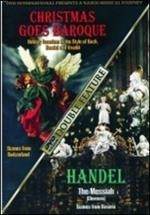 Christmas Goes Baroque. Georg Friedrich Händel. Der Messias (2 DVD)
