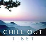 Chill Out: Tibet