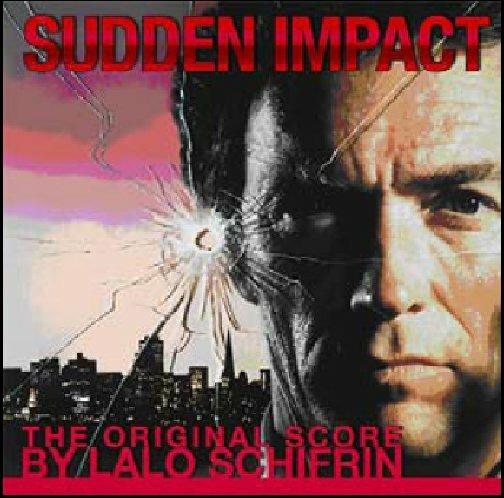 Coraggio...fatti Ammazzare (Sudden Impact) (Colonna sonora) - CD Audio di Lalo Schifrin