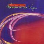 Heaven or Las Vegas (Remastered)