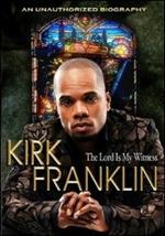 Kirk Franklin. Lord Is My Witness (DVD)