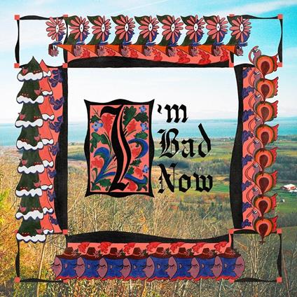 I'm Bad Now - Vinile LP di Nap Eyes