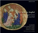 Dea Gracias Anglia! Medieval English Carols