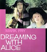 Dreaming with Alice