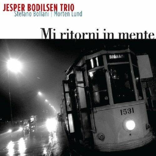 Mi ritorni in mente - CD Audio di Stefano Bollani,Jesper Bodilsen,Morten Lund